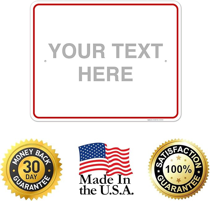 Custom Sign, Personalized Metal Signs, Customize for Office, Business, Workplace, Home, Airbnb, Delivery Red Signs, 24x30 Inches, Rust Free .063 Aluminum, Fade Resistant, Made in USA by Sigo Signs