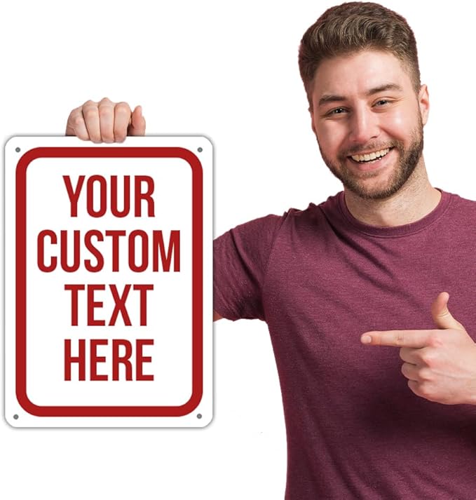 Custom Sign, Personalized Signs for Office, Business, Workplace, Warehouse, Airbnb, Warning Label, Delivery Red Border Signs, 7x10 Inches, Rust Free PVC, Waterproof, Hazard Information, Made in USA