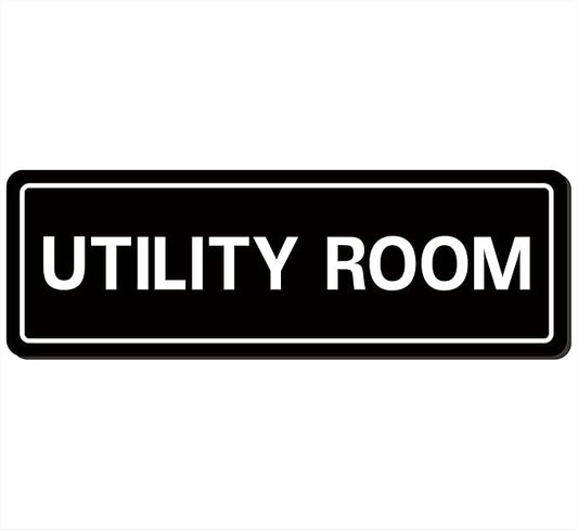 Utility Room Sign, Premium Durable Acrylic Material, Super Strong Adhesive, Quick Installation, Suitable for Your Home and Business (9 × 3 Inches, Black)