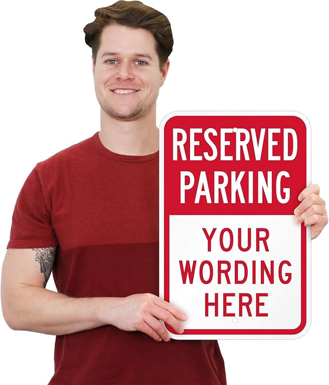 SmartSign Custom Reserved Parking Sign - 12"x18" Laminated Aluminum, 63 mil thick Custom Metal Signs for Parking Lots, Business, Outdoors, USA-Made, 100+ Years of Sign Expertise