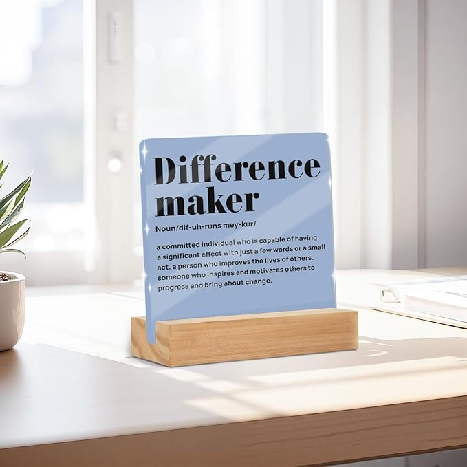 Difference Maker Gifts for Teacher Coach Mentor Boss Leader, Acrylic Sign 4x4 Inch, Appreciation Gifts for Coworkers Employee, Positive Affirmations Acrylic Sign With Wooden Stand for Desk Table Shelf