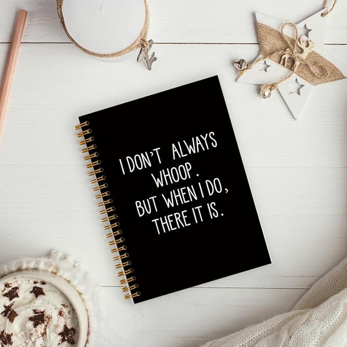 hold fizz Funny Office Notebooks for Work, Sarcastic Gifts, I Don't Always Whoop Sign, Office Desk Accessories, Funny Journal, Office Supplies for Desk, Hardcover Spiral Notebook 5.5 x 8.3