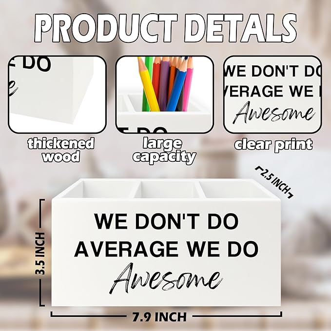 XPH Inspirational Pen Pencil Holder Organizer for Desk, Inspirational Gifts for Women, We Don't Do Average We Do Awesome Motivational Wooden Box Sign for Home Office Desk Tabletop Decorations