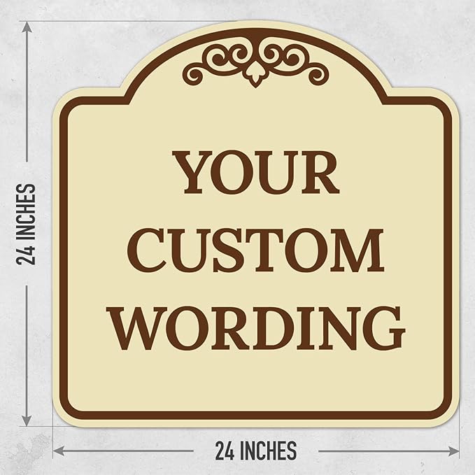 Custom Decorative Sign, Personalized Metal Sign for Business, Driveway, Home, Airbnb, Office Door Plaque,Brown Border Sign, 24x24 Inches, ACM, Fade Resistant, Made in USA by Sigo Signs