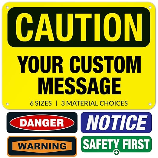 Custom Caution Sign, OSHA Sign, 10x7 Inches, Rust Free .040 Aluminum, Fade Resistant, Indoor/Outdoor Use, Made in USA by Signs