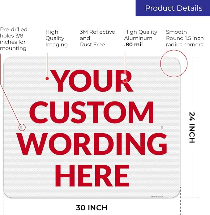 Custom Sign, Personalized Metal Signs, Customize for Office, Business, Workplace, Office, Home, Delivery Signs 24x30 Inches, 3M EGP Reflective .080 Aluminum, Fade Resistant, Made in USA by Sigo Signs