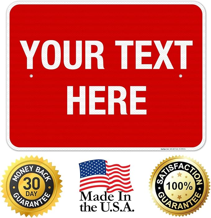 Personalized Custom Red Background Customize for Office, Business, Workplace, Home, Airbnb, Delivery Sign, 18x24 Inches, 3M EGP Reflective .080 Aluminum, Fade Resistant, Made in USA by Sigo Signs