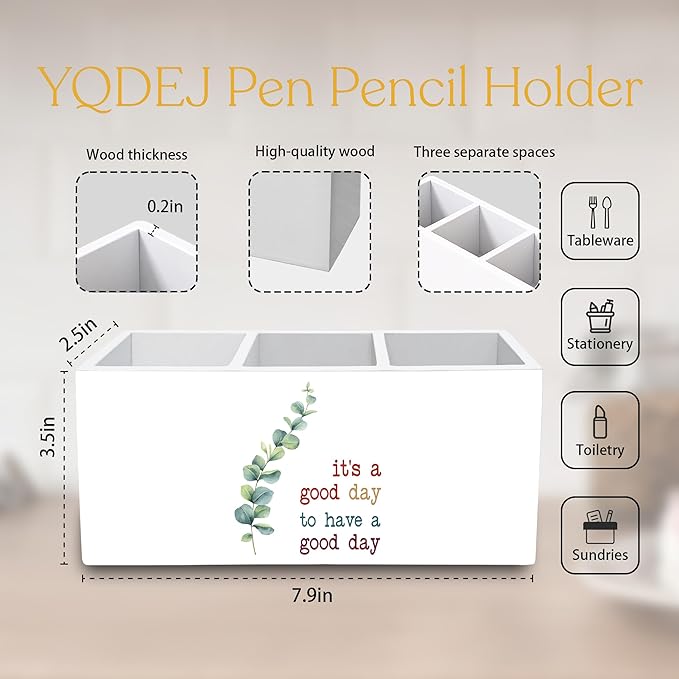YQDEJ Motivational Eucalyptus Leaves Pen Holder for Desk Accessories, It's a Good Day to Have a Good Day Inspirational Wooden Box Sign Desk Pencil Holder Organizer for Home Office Decoration