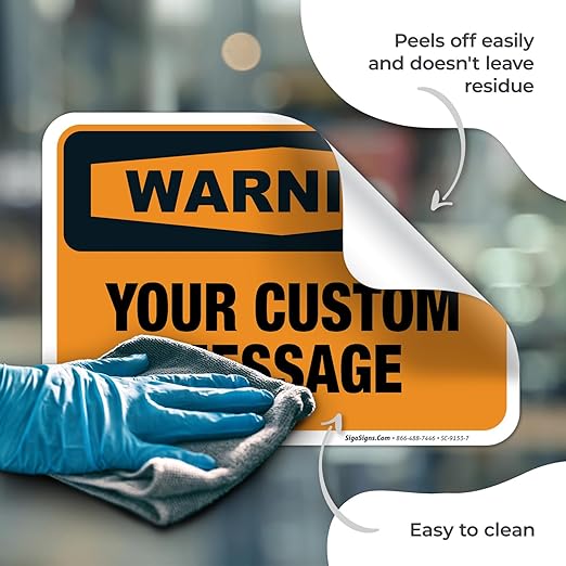Custom Warning Sign, OSHA Sign, 10x7 Inches, 4 Mil Vinyl Decal Stickers Weather Resistant, Made in USA