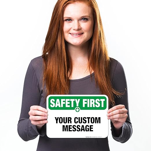 Custom Safety First Sign, OSHA Sign, 10x7 Inches, 4 Mil Vinyl Decal Stickers Weather Resistant, Made in USA