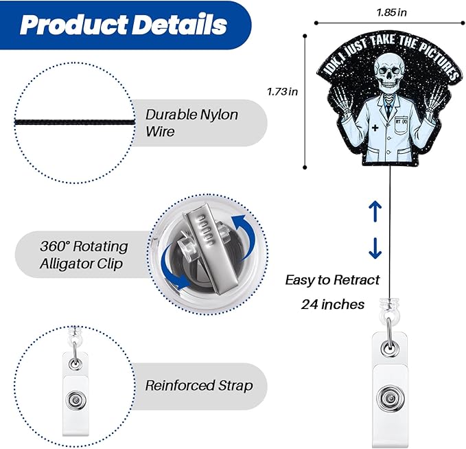 IDK,I Just Take The Pictures Funny Radiology Skeleton Nurse Badge Reel, Cute RT Retractable ID Card Badge Holder, Name Tag Badge Buddy for RN CT MRI RAD Nurse Nursing Student Radiologist X-Ray Tech