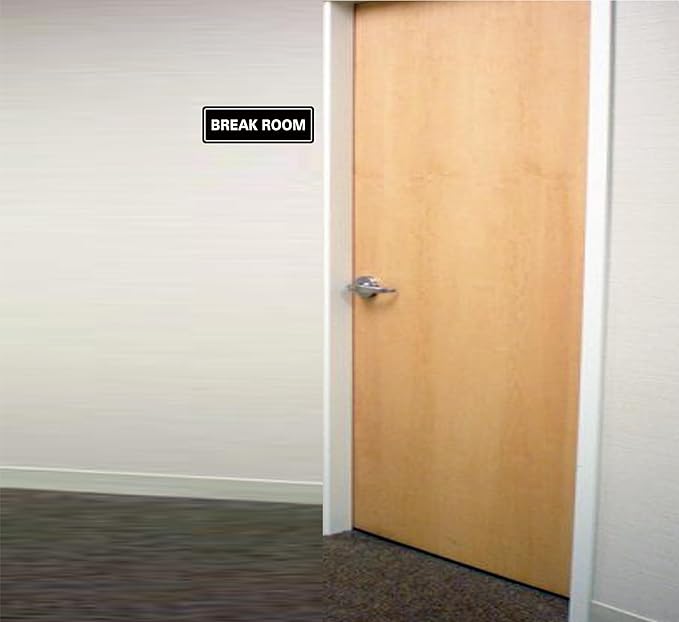 Break Room Sign - Premium Durable Acrylic Material, Super Strong Adhesive, Quick Installation, Suitable for Your Home and Business (9x3 Inches, Black)