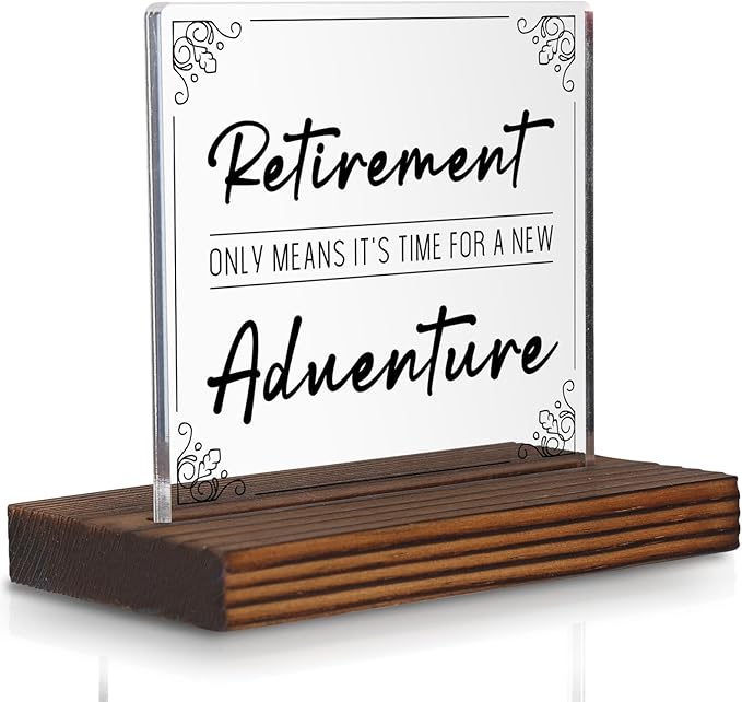 Retirement Adventure Acrylic Desk Sign with Motivational Quote, Inspirational Gift for Women Men, New Chapter Office Decor, Modern Farewell Keepsake for Coworker Friend Parent PA126