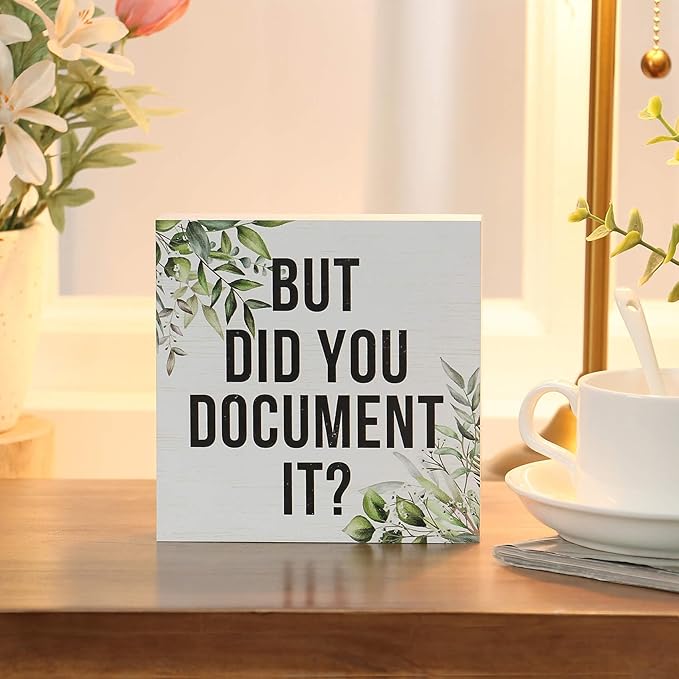Double-Sided Wooden Box Sign, But Did You Document It Office Decor 2-in-1 Sayings Wood Block Signs, 5x5 Inches Reversible Table Centerpiece Decorations for Desk