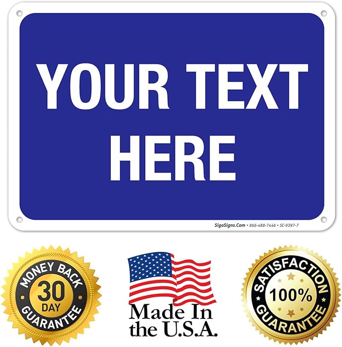 Personalized Custom Blue Background Customize for Office, Business, Workplace, Home, Airbnb, Delivery Sign, 10x7 Inches, Rust Free .040 Aluminum, Fade Resistant, Made in USA by Sigo Signs