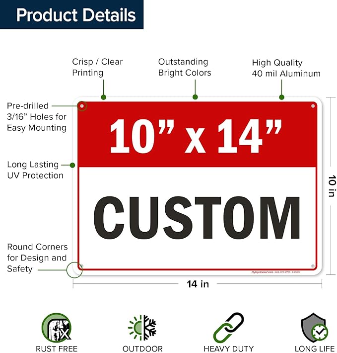 Custom Sign, Custom Sign for Business, Indoor/Outdoor use. 10x14 Inches, Rust Free .040 Aluminum, Fade Resistant, Made in USA by My Sign Center (Header)
