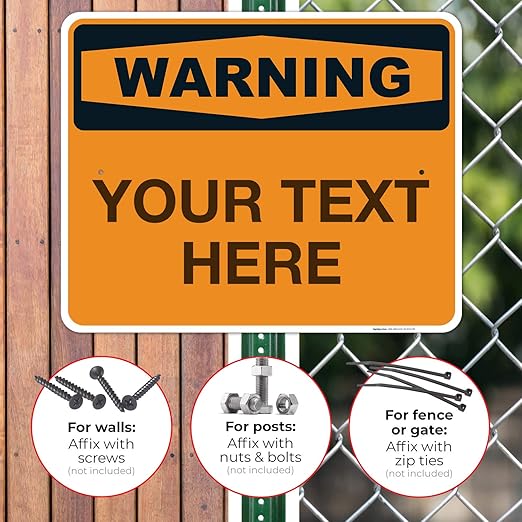 Custom Warning Sign, OSHA Sign, 24x30 Inches, Rust Free .063 Aluminum, Fade Resistant, Indoor/Outdoor Use, Made in USA