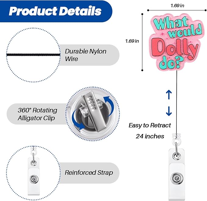 “What Would Dolly Do? Funny Nurse Badge Reel, Cute Retractable ID Card Badge Holder, Name Tag Medical Work Badge Clip for RN LPN CNA MA Night Shift Nurse Nursing Student Teacher Social Workers