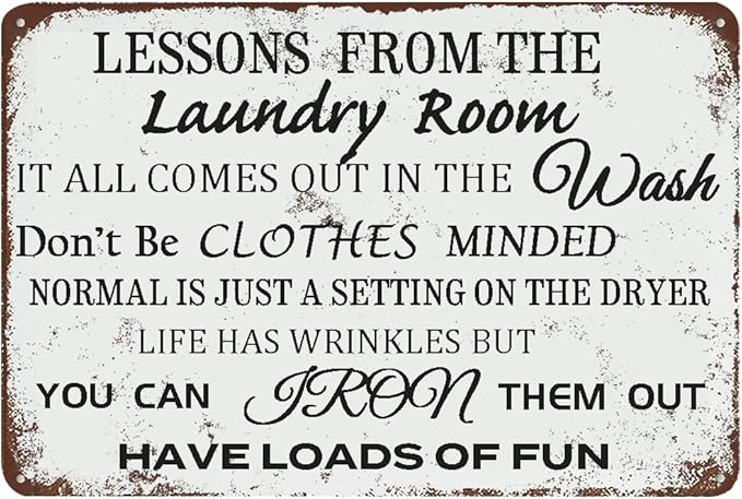 Laundry Room Lessons Metal Sign – Vintage Funny Laundry Quote Wall Decor for Laundry Room, Utility Room, Bathroom – Humorous Housewarming Gift for Women, Moms, and Homeowners (As the picture shows)