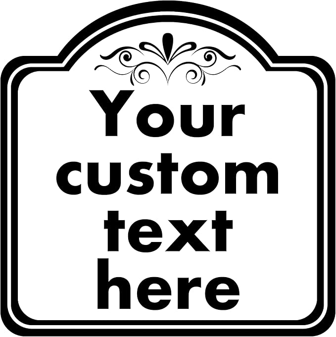 Custom Sign, Custom Indoor/Outdoor Decorative Sign，Aluminum Weatherproof Metal Sign Multiple Sizes, Customize for Office, Business, Workplace, office, Home, Delivery Signs