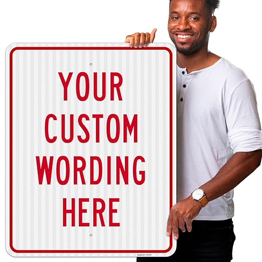 Custom Sign, Personalized Metal Signs, Customize for Office, Business, Workplace, office, Home, Airbnb, Delivery Signs, 24x30 Inches, 3M EGP Reflective .080 Aluminum, Made in USA