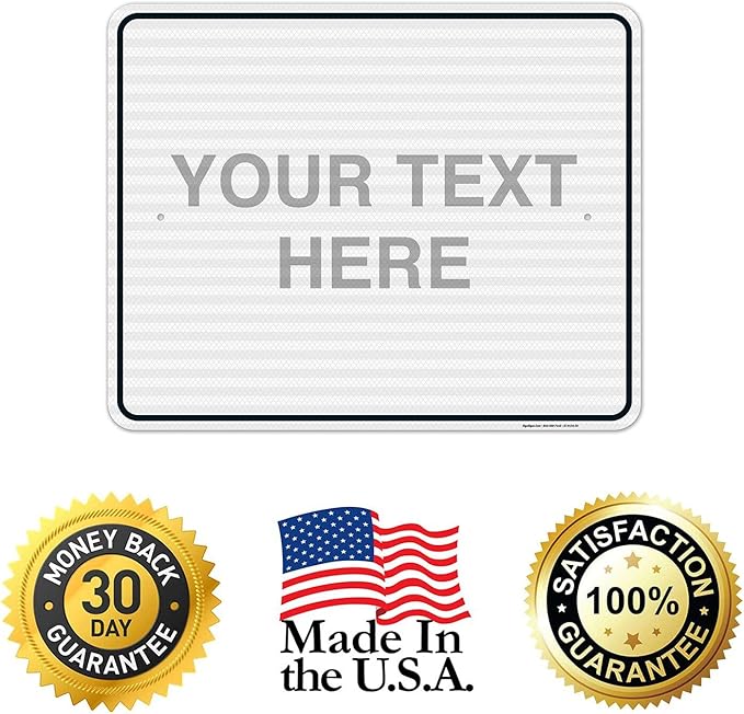 Custom Sign, Personalized Metal Signs, Customize for Office, Business, Home, Workplace, Airbnb, Delivery Signs, 24x30 Inches, 3M EGP Reflective .080 Aluminum, Fade Resistant, Made in USA by Sigo Signs
