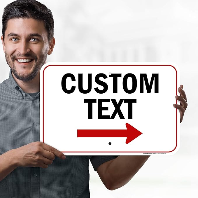 Custom Arrow,Custom Directional Sign, Right Arrow, 12x18 Inches, Rust Free .063 Aluminum, Fade Resistant, Made in USA by My Sign Center