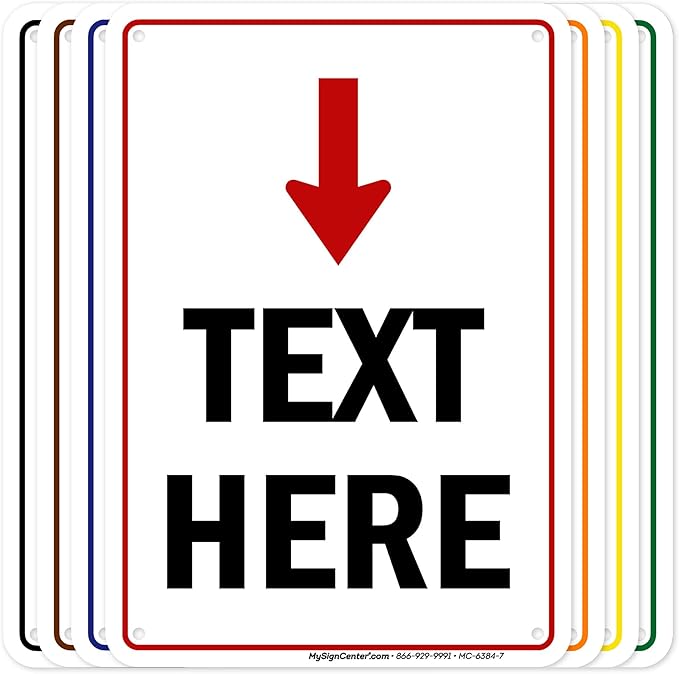 Custom Arrow,Custom Directional Sign, Arrow Down Sign, 7x10 Inches, 55 mil thick HDPE (high density polyethylene) Made in USA by My Sign Center