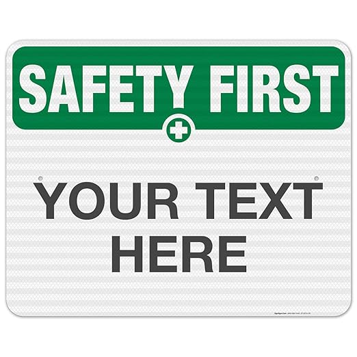 Custom Safety First Sign, OSHA Sign, 24x30 Inches, 3M EGP Reflective .080 Aluminum, Fade Resistant, Indoor/Outdoor Use, Made in USA