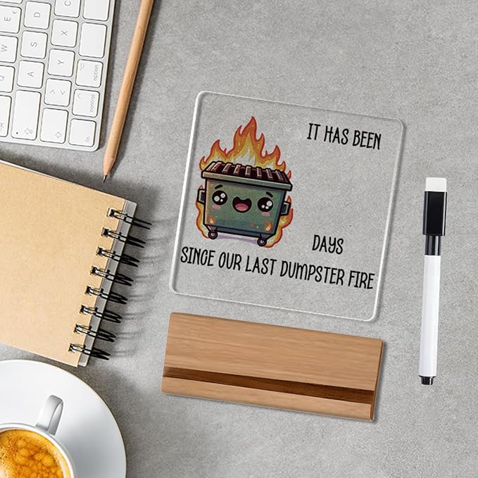 Funny Dumpster Fire Office Desk Decor, Dumpster Fire Desk Accessories Gifts for Women Men Boss Coworker, Boss Day White Elephant Gag Gifts Acrylic Sign A 03