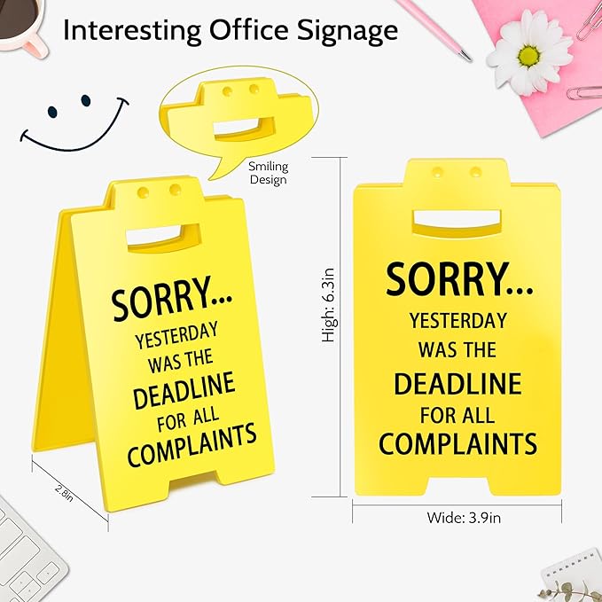 Smilelife Funny Office Cubicle Decor Yesterday Was The Deadline for All Complaints Desk Sign Team Office Gag Gifts for Coworker Teammate Employee Boss