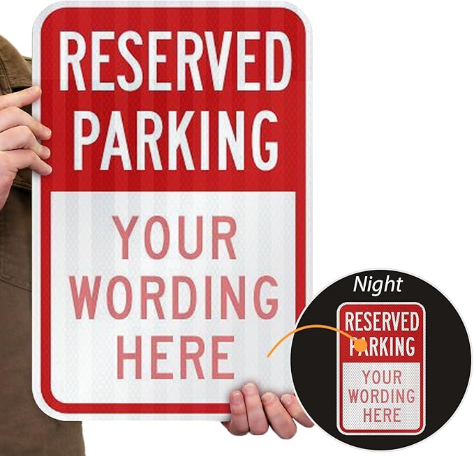 SmartSign "Reserved Parking - Add Your Wording Here" Custom Sign | 12" x 18" 3M Diamond Grade Reflective Aluminum, Made in USA