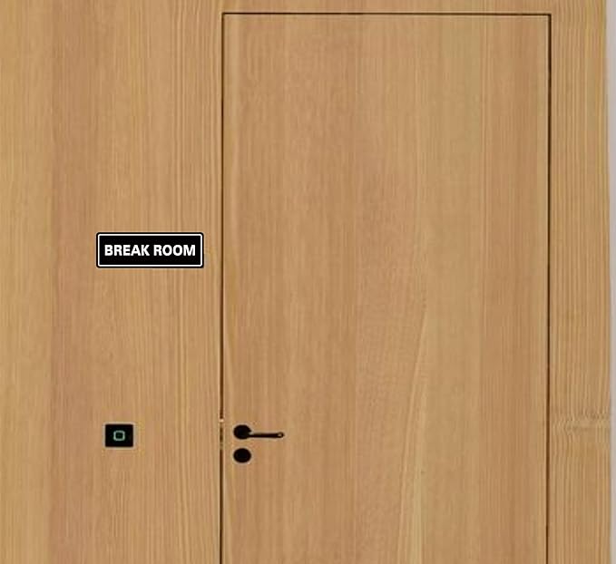 Break Room Sign - Premium Durable Acrylic Material, Super Strong Adhesive, Quick Installation, Suitable for Your Home and Business (9x3 Inches, Black)