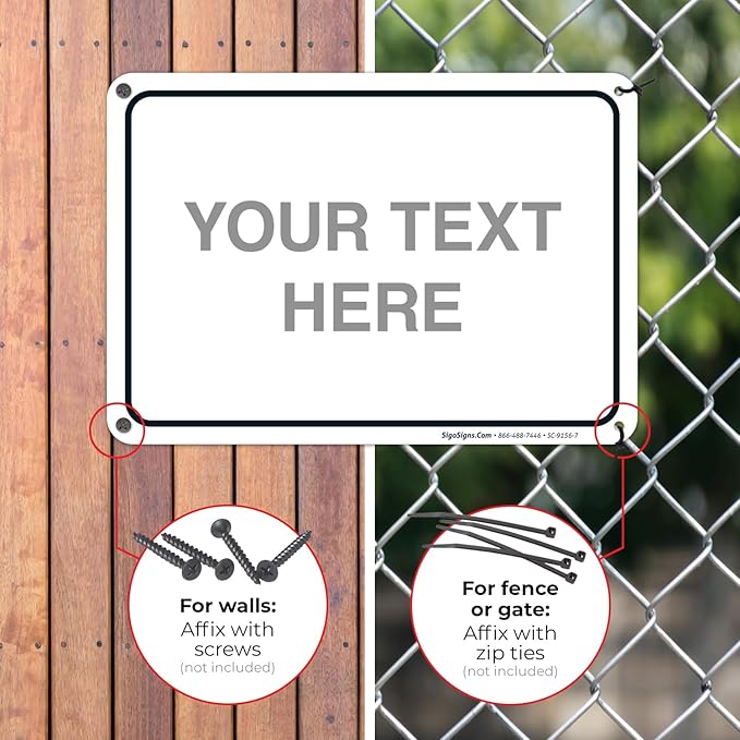 Custom Sign, Personalized Metal Signs, Customize for Office, Business, Home, Workplace, Airbnb, Delivery Signs, 10x7 Inches, Rust Free .040 Aluminum, Fade Resistant, Made in USA by Sigo Signs