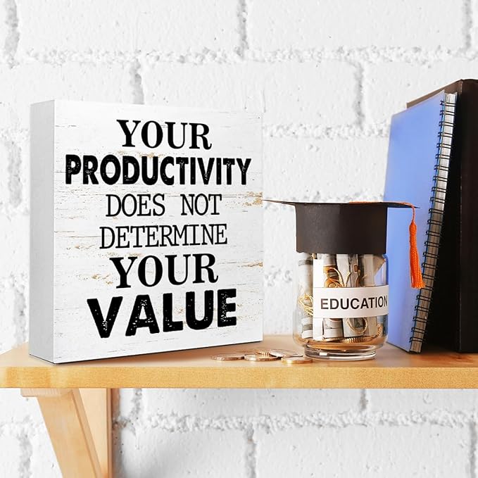 Your Productivity Does Not Determine Value Sign, Wooden Block Sign 5x5x1 INCH, Motivational Office Decor Mental Health Plaque for Desk Wall Shelf‌