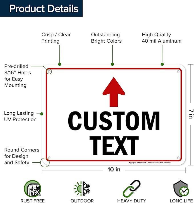 Custom Arrow,Custom Directional Sign, Up Arrow,7x10 Inches, Rust Free .040 Aluminum, Fade Resistant, Made in USA by My Sign Center