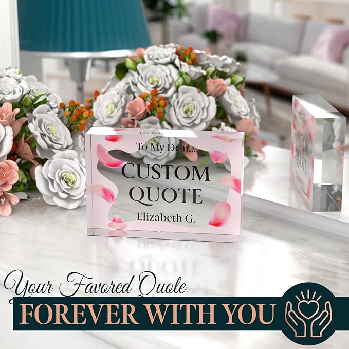 Personalized Gifts, Custom Quote Block Letter Board,Crystal-Clear Acrylic With Gift Box,17 Styles, Holiday and Christmas Gift for Mom, Dad, Girlfriend, Him or Her, Husband, Wife (4"x6", Pink Petals)