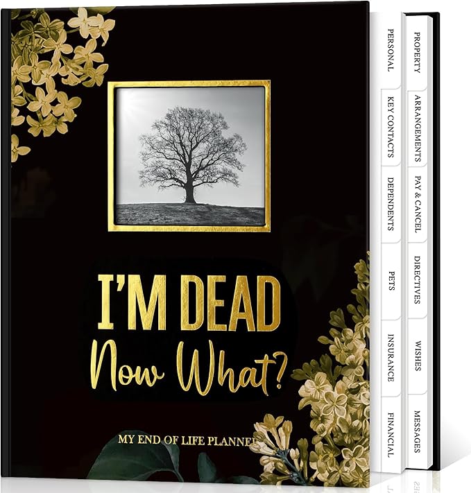 Lanpn I'm Dead, Now What Journal, End of Life Planner Death Book Organizer with Tabs, When I Die Planning Journals for Senior, Final Wishes & Financial Estate Planners, Leather Hardcover