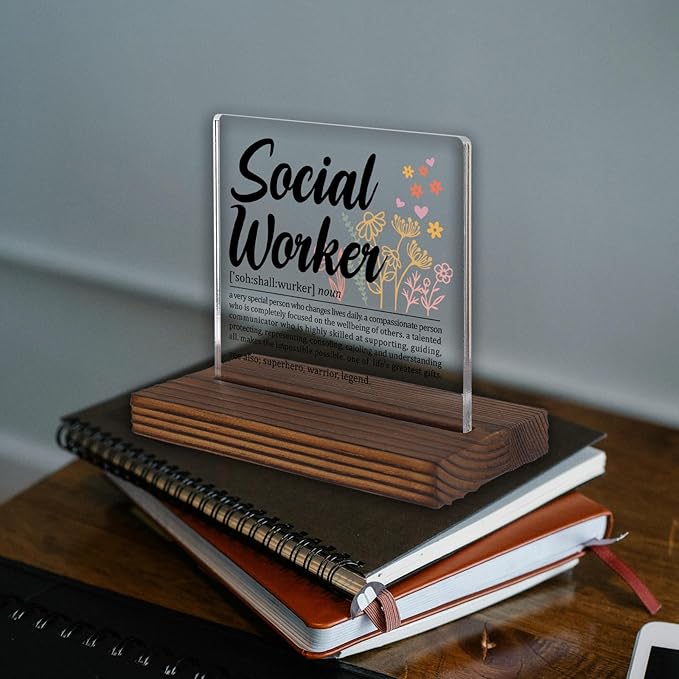 Social Worker Gifts, Thank You Desk Sign for Case Managers and Mental Health Advocates, Inspirational Recognition Plaque for Social Work Professionals PA049