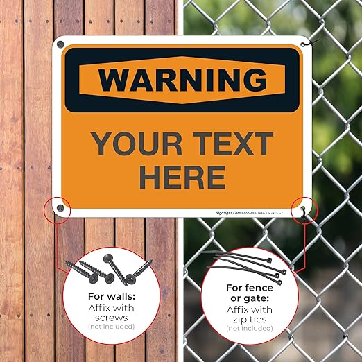 Custom Warning Sign, OSHA Sign, 10x7 Inches, Rust Free .040 Aluminum, Fade Resistant, Indoor/Outdoor Use, Made in USA by Signs