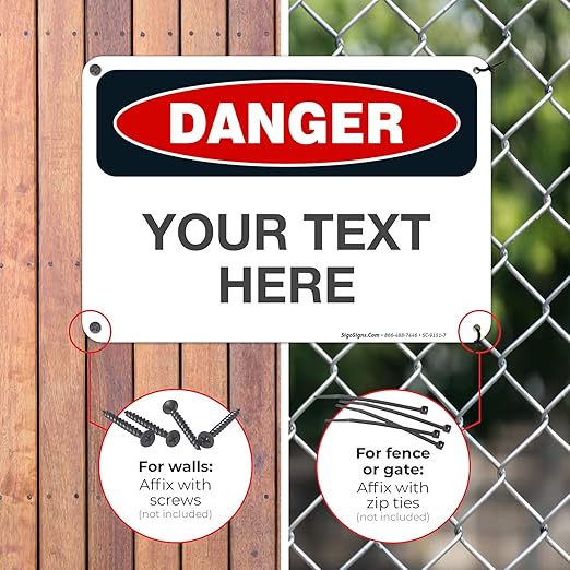 Custom Danger Sign, OSHA Sign, 10x7 Inches, Rust Free .040 Aluminum, Fade Resistant, Indoor/Outdoor Use, Made in USA by Signs