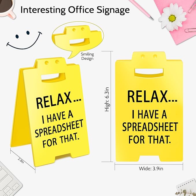 Smilelife Funny Office Cubicle Decor I Have A Spreadsheet for That Desk Sign Team Office Gag Gifts for Coworker Teammate Employee Boss Manager