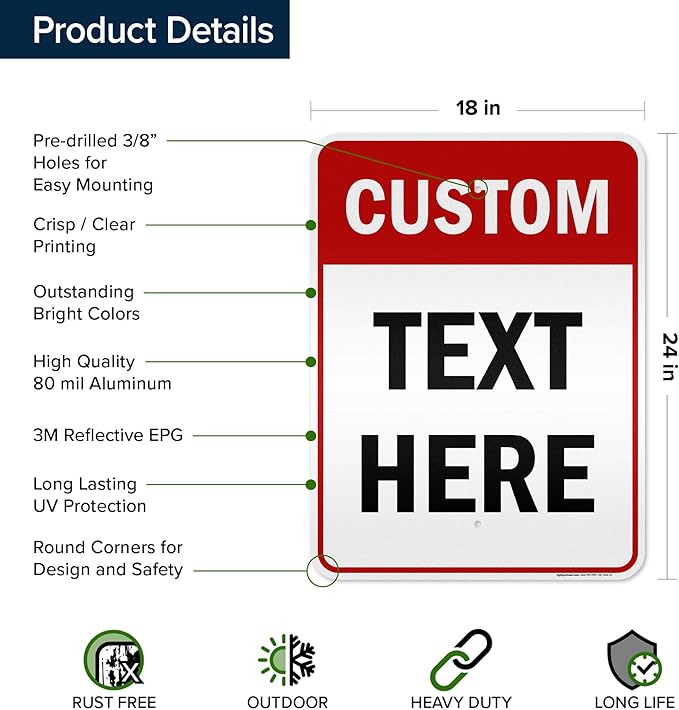 Custom Sign, Custom Sign for Business, Indoor/Outdoor use. 18x24 Inches, 3M EGP Reflective, Rust Free .080 Aluminum, Fade Resistant, Made in USA by My Sign Center (Header)