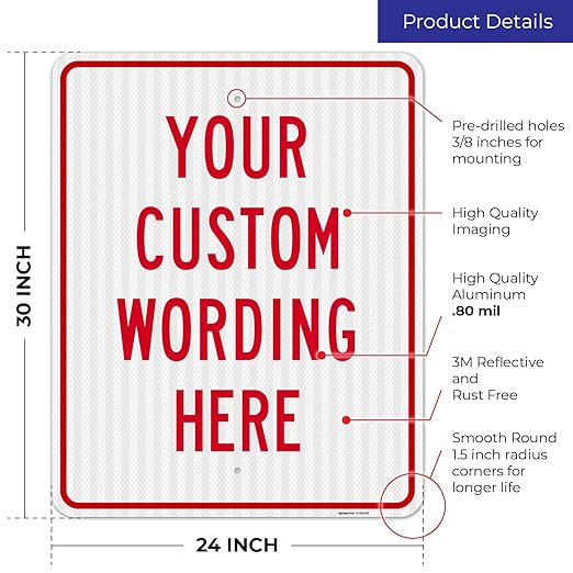 Custom Sign, Personalized Metal Signs, Customize for Office, Business, Workplace, office, Home, Airbnb, Delivery Signs, 24x30 Inches, 3M EGP Reflective .080 Aluminum, Made in USA