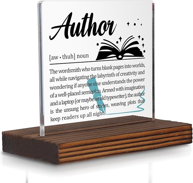 Author Gifts, Funny Desk Sign for Writers and Storytellers, Inspirational Definition Plaque for Novelists, Book Lovers, and Literary Creatives PA054