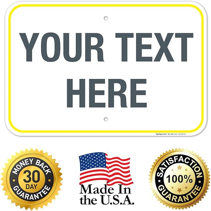 Personalized Custom Customize for Office, Business, Workplace, Home, Airbnb, Delivery Yellow Sign, 12x18 Inches, Rust Free .063 Aluminum, Fade Resistant, Made in USA by Sigo Signs