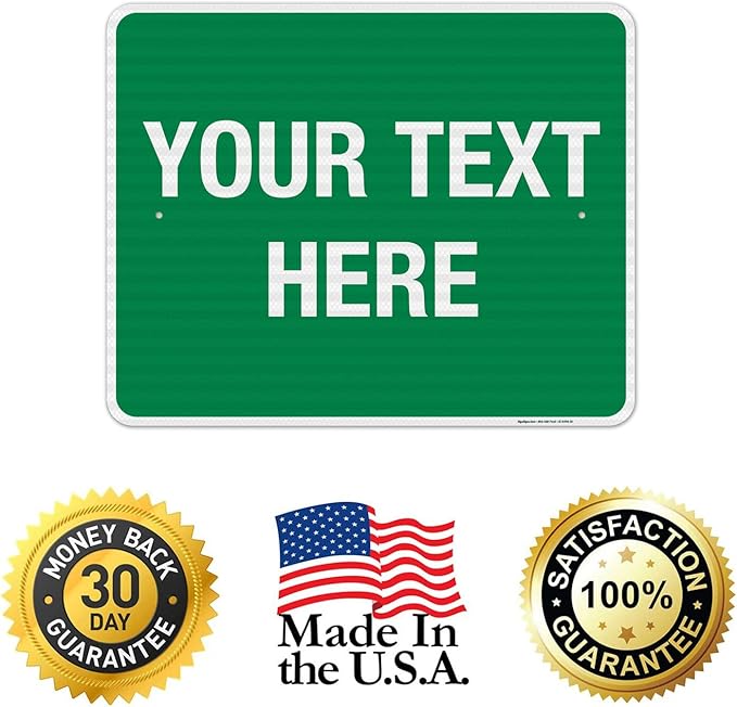 Personalized Custom Green Background Customize for Office, Business, Workplace, Home, Airbnb, Delivery Sign, 24x30 Inches, 3M EGP Reflective .080 Aluminum, Fade Resistant, Made in USA by Sigo Signs