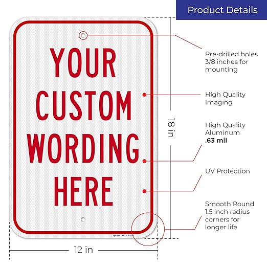 Custom Sign, Personalized Metal Signs, Customize for Office, Business, Workplace, Office, Home, Airbnb, Delivery Signs, 12x18 Inches, 3M EGP Reflective .063 Aluminum, Made in USA