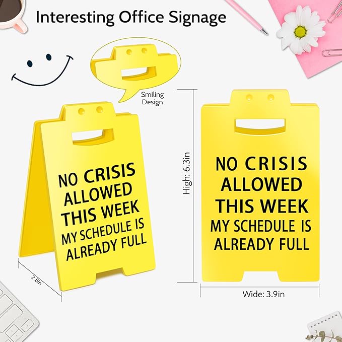Smilelife Funny Office Cubicle Decor No Crisis Allowed This Week Desk Sign Team Office Gag Gifts for Coworker Teammate Employee Boss Manager