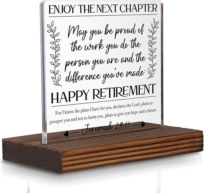 Happy Retirement Acrylic Desk Sign with Bible Verse, Christian Gift for Women Men, New Chapter Inspirational Plaque, Religious Office Decor, Farewell Keepsake for Coworker Friend Parent PA122